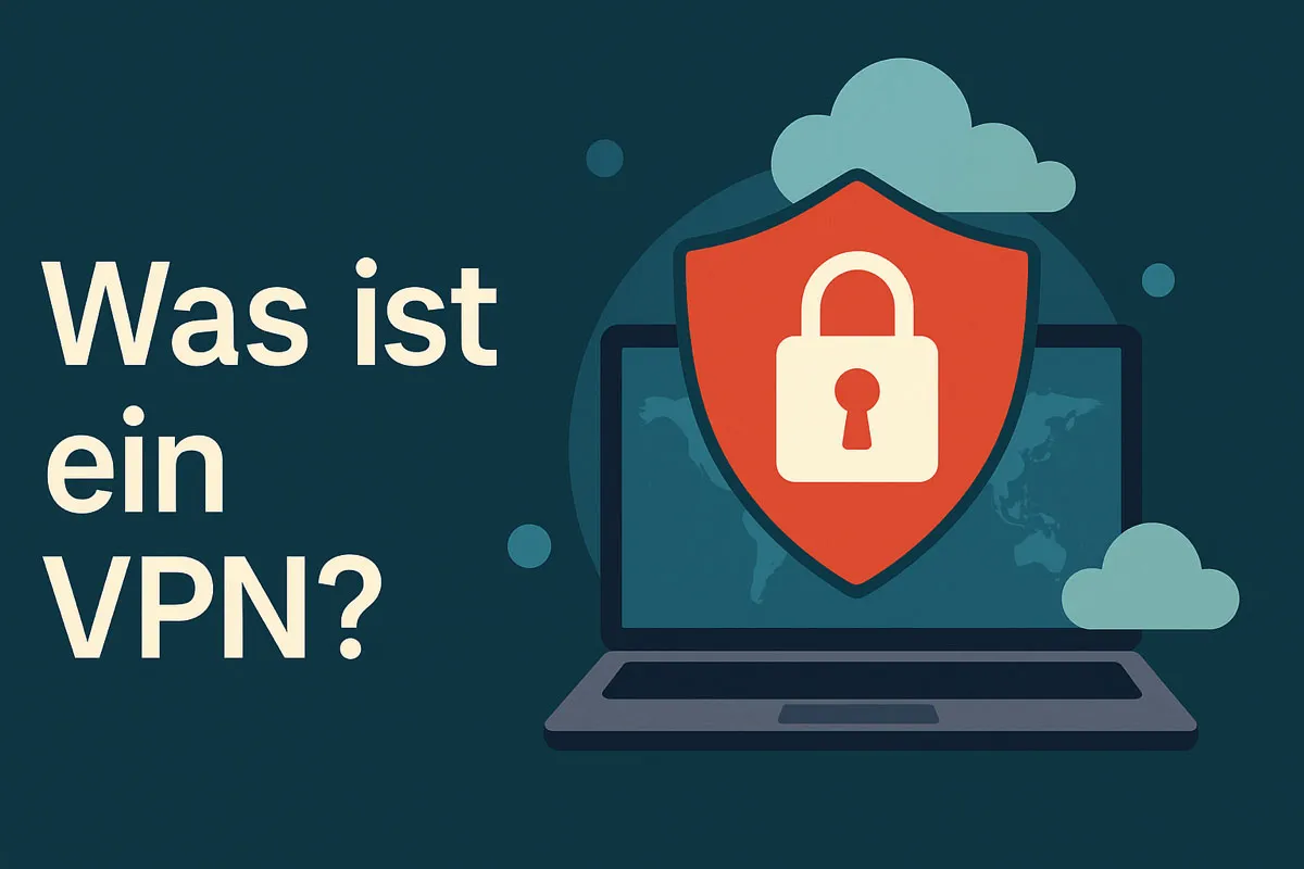Was ist ein VPN?