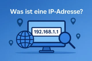 Was ist eine IP-Adresse?